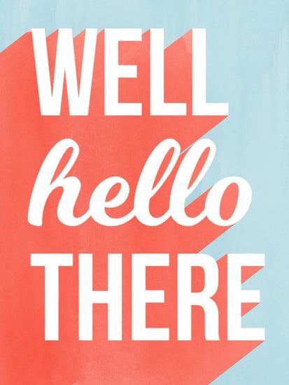 PHOTOWALL / Well Hello There (e311323)