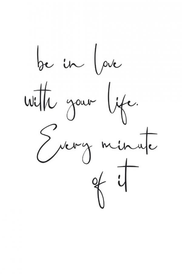 PHOTOWALL / Be in Love with Your Life (e321258)