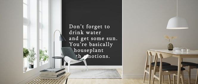 PHOTOWALL / Dont Forget to Drink Water (e323358)