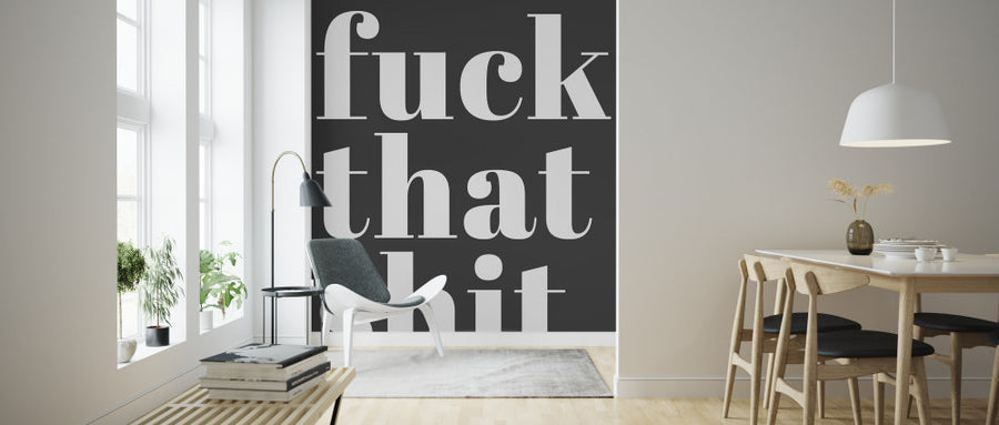 PHOTOWALL / Fuck That Shit (e323400)