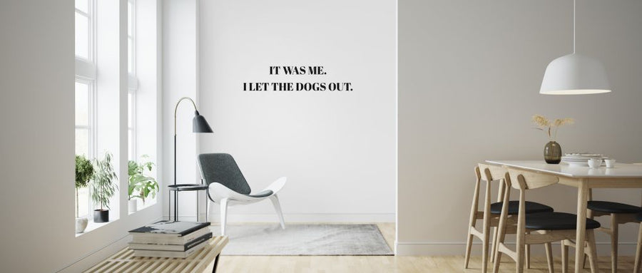 PHOTOWALL / It Was Me I Let the Dogs Out (e323431)