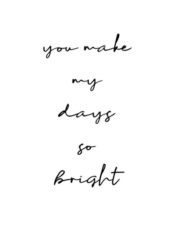 PHOTOWALL / You Make My Days so Bright (e323598)
