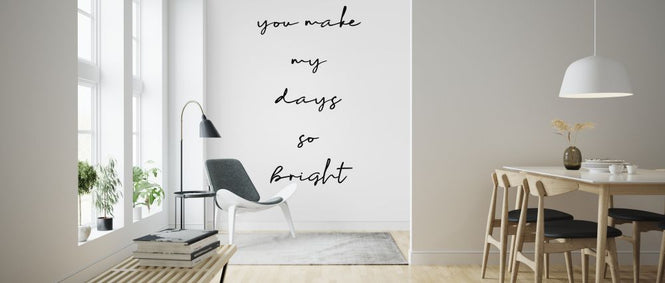 PHOTOWALL / You Make My Days so Bright (e323598)