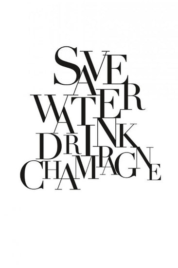 PHOTOWALL / Save Water Drink Champagne (e328694)