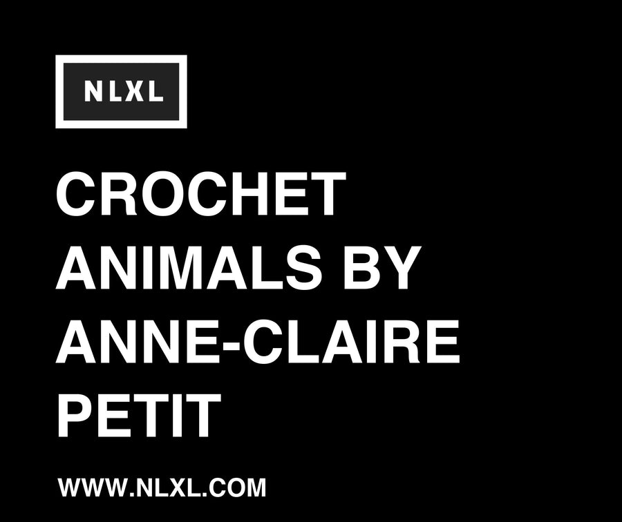 NLXL CROCHET ANIMALS BY ANNE CLAIRE PETIT / ACP-01