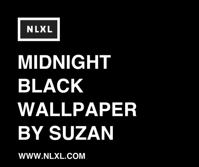 NLXL MIDNIGHT BLACK WALLPAPER BY SUZAN HIJINK / SUZ-02