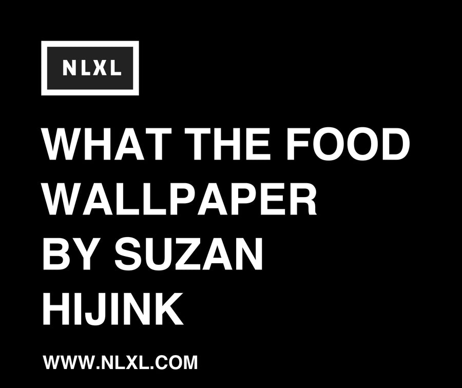 NLXL WHAT THE FOOD WALLPAPER BY SUZAN HIJINK / SUZ-03