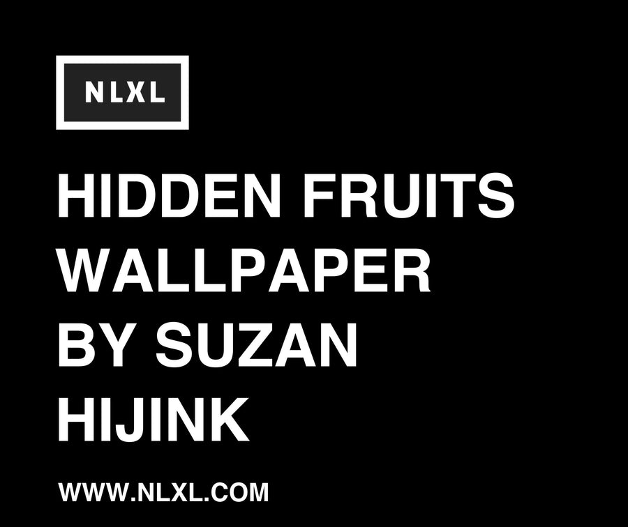 NLXL HIDDEN FRUITS WALLPAPER BY SUZAN HIJINK / SUZ-07